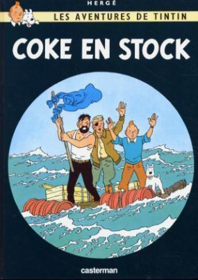 Les Aventures de Tintin - Coke en stock. Kohle an Bord, französische Ausgabe