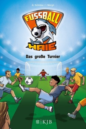 Fußball-Haie - Das große Turnier