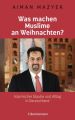 Was machen Muslime an Weihnachten?