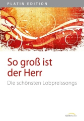 So groß ist der Herr (Liederbuch)