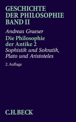 Die Philosophie der Antike. Tl.2