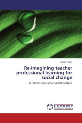 Re-imagining teacher professional learning for social change