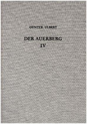 Der Auerberg. Bd.4