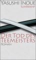 Der Tod des Teemeisters