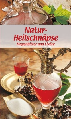 Natur-Heilschnäpse