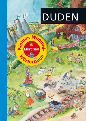 Duden - Kleines Wimmel-Wörterbuch - Märchen