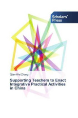Supporting Teachers to Enact Integrative Practical Activities in China