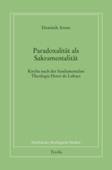 Paradoxalität als Sakramentalität