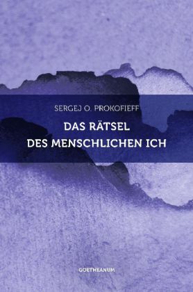 Das Rätsel des menschlichen Ich