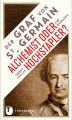 Der Graf von Saint Germain - Alchemist oder Hochstapler?