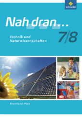 7./8. Schuljahr, Technik und Naturwissenschaft, Arbeitsheft