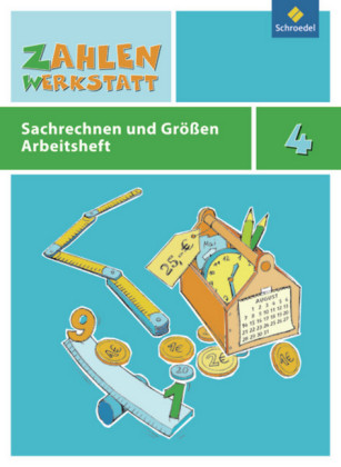 4. Schuljahr, Sachrechnen und Größen, Arbeitsheft