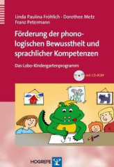 Förderung der phonologischen Bewusstheit und sprachlicher Kompetenzen, m. CD-ROM