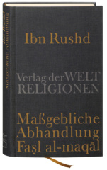 Ibn Rushd, Maßgebliche Abhandlung - Fasl al-maqal