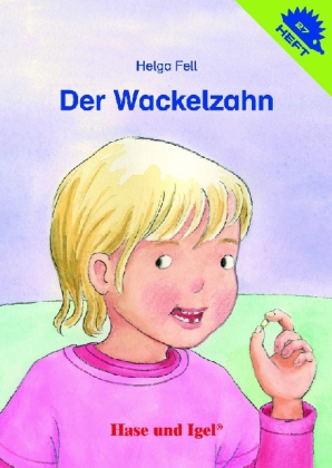 Der Wackelzahn