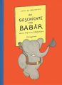 Die Geschichte von Babar dem kleinen Elefanten