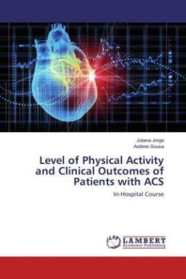 Level of Physical Activity and Clinical Outcomes of Patients with ACS