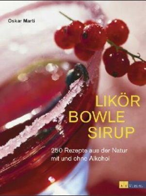 Likör Bowle Sirup