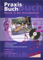 Praxisbuch Musik in der Grundschule, m. 2 Audio-CDs