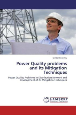 Power Quality problems and its Mitigation Techniques
