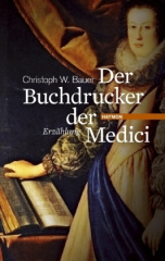 Der Buchdrucker der Medici