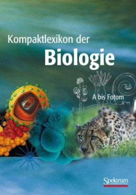 Kompaktlexikon der Biologie. Bd.1