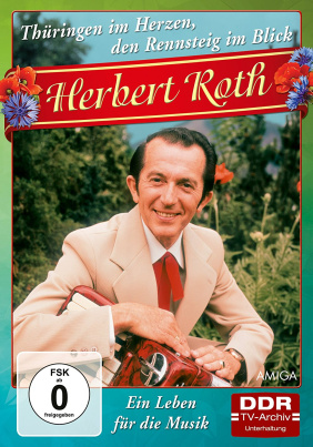 Herbert Roth - Thüringen im Herzen, den Rennsteig im Blick (DDR TV-Archiv)