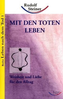 Mit den Toten leben