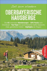 Zeit zum Wandern Oberbayerische Hausberge