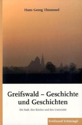 Greifswald - Geschichte und Geschichten