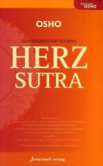 Osho kommentiert Buddhas Herz Sutra. Das Herz-Sutra