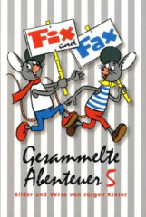 Fix und Fax, Gesammelte Abenteuer. Bd.5