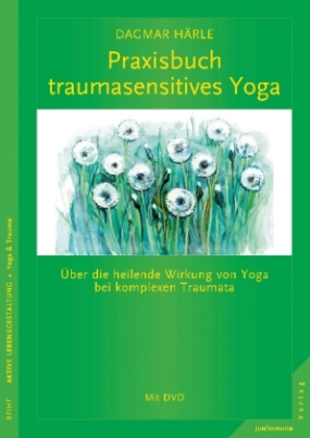 Praxisbuch traumasensitives Yoga, m. DVD