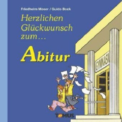 Herzlichen Glückwunsch zum Abitur