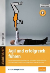 Agil und erfolgreich führen, m. 1 Buch, m. 1 Online-Zugang