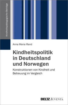 Kindheitspolitk in Deutschland und Norwegen