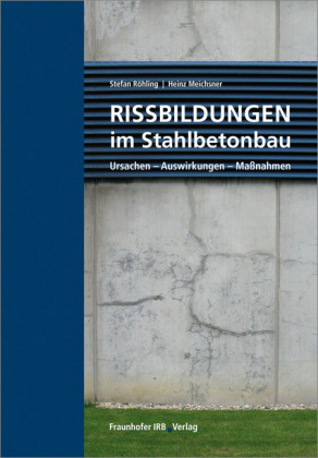 Rissbildungen im Stahlbetonbau.