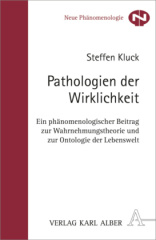 Pathologien der Wirklichkeit