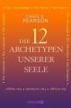 Die 12 Archetypen unserer Seele