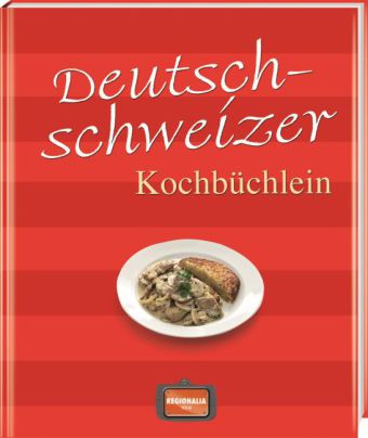 Deutschschweizer Kochbüchlein