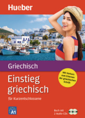 Einstieg griechisch für Kurzentschlossene, m. 2 Audio-CDs