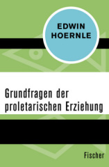 Grundfragen der proletarischen Erziehung