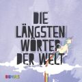 Die längsten Wörter der Welt