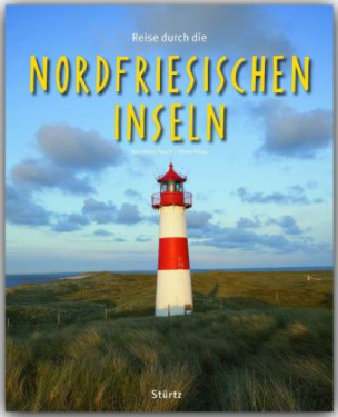 Reise durch die Nordfriesischen Inseln