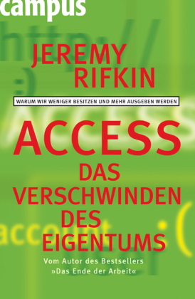 Access, Das Verschwinden des Eigentums