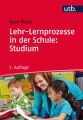 Lehr-Lernprozesse in der Schule: Studium