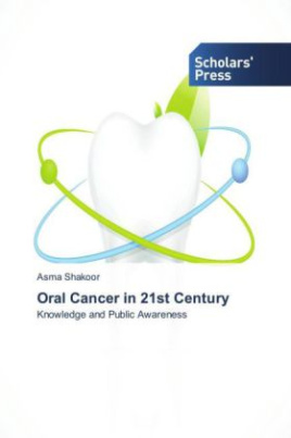 Oral Cancer in 21st Century