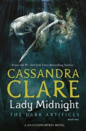 Dark Artifices - Lady Midnight