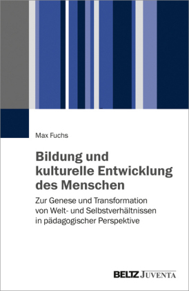 Bildung und kulturelle Entwicklung des Menschen