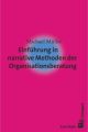 Einführung in narrative Methoden der Organisationsberatung